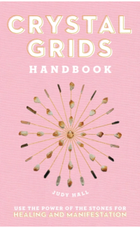 Crystal Grids Handbook - Judy Hall